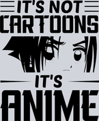It's Not Cartoons It's Anime Black - STK03272