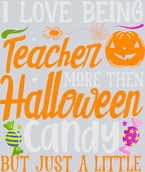 I Love Being A Teacher Halloween - STK02957