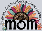 Strong Fearless Loving Warm Selfless Mom - STK05842