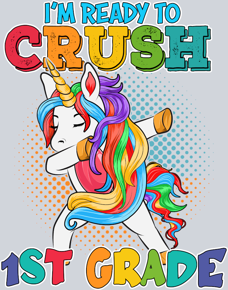 I'm Ready To Crush 1st Grade - STK03093
