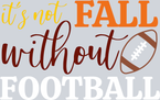 It's Not Fall Without Football - STK03275