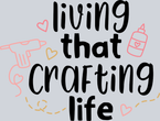 Living That Crafting Life - STK03669