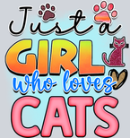 Pets Just A Girl Who Loves Cats - STK04868