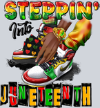 Steppin Into Juneteenth Sneakers - STK05817