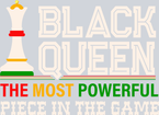 Black Queen The Most Powerful Piece In The Game 1 - STK00925