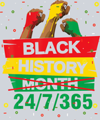 Black History Month 24 7 365 Raised Fists - STK00779