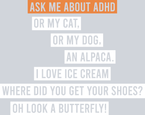 Ask Me About ADHD - STK00297