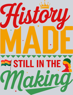 History Made Still In The Making - STK02753