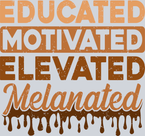 Black Heritage Educated Motivated Elevated - STK00652