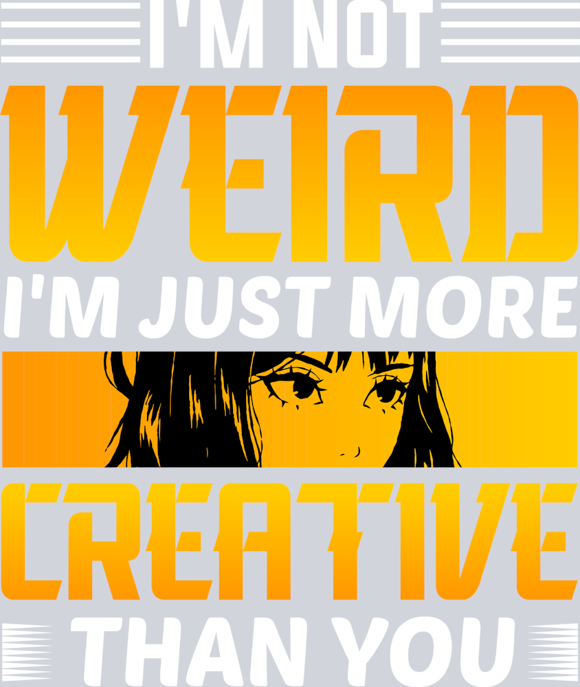Not Weird More Creative Color - STK04539