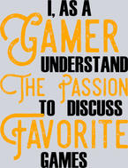 I As A Gamer Understand - STK06941