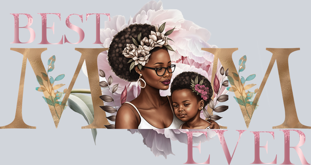 Best Mom Ever Floral - STK00550