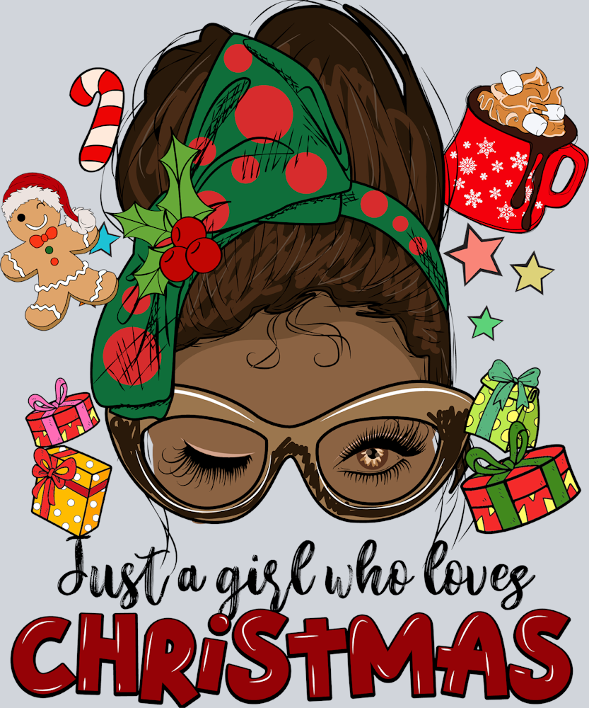 Just A Girl Who Loves Christmas Messy Bun - STK03442
