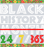 Black History 24 7 365 - STK00655