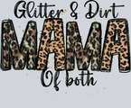 Glitter And Dirt Momma Of Both - STK02268