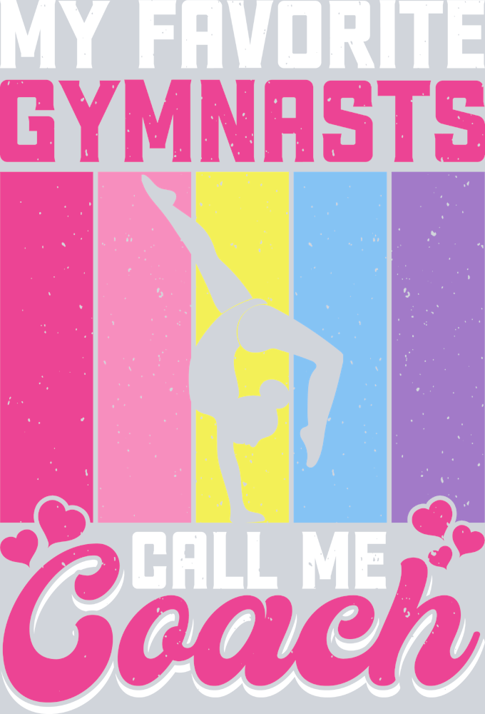 My Favorite Gymnasts Call Me Coach - STK07312