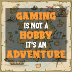 Gaming Is Not A Hobby - STK06938
