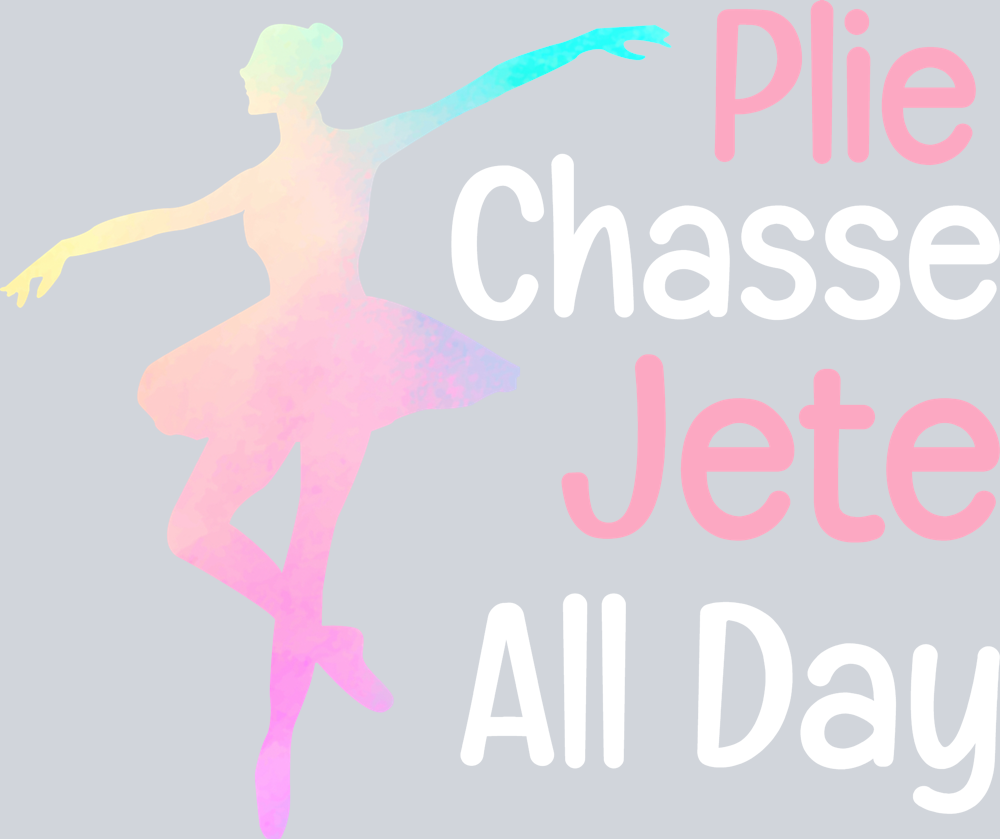 Plie Chasse Jete All Day - STK04951