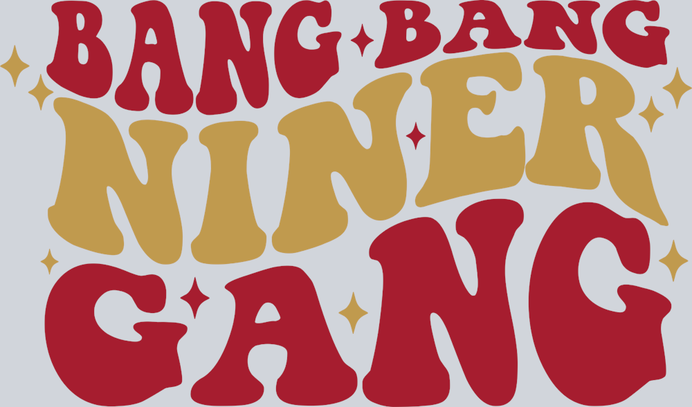 Bang Bang Niner Gang - STK00391