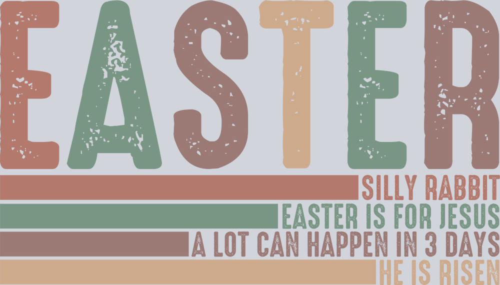 Silly Rabbit Easter Is For Jesus - Atlanta Vinyl