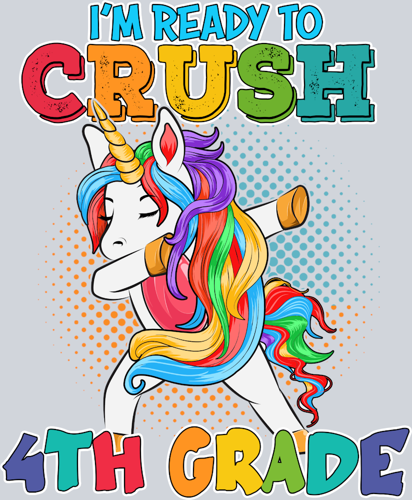 I'm Ready To Crush 4th Grade - STK03096