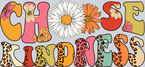 Choose Kindness - STK01285