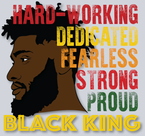 Black King Hardworking Dedicated - STK00831