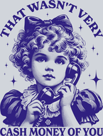 That Wasn't Very Cash Money Of You 7 - STK06022