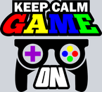 Keep Calm Game On - STK06943