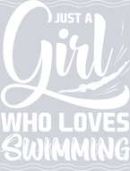 Sports Just A Girl Who Loves Swimming White - STK05731