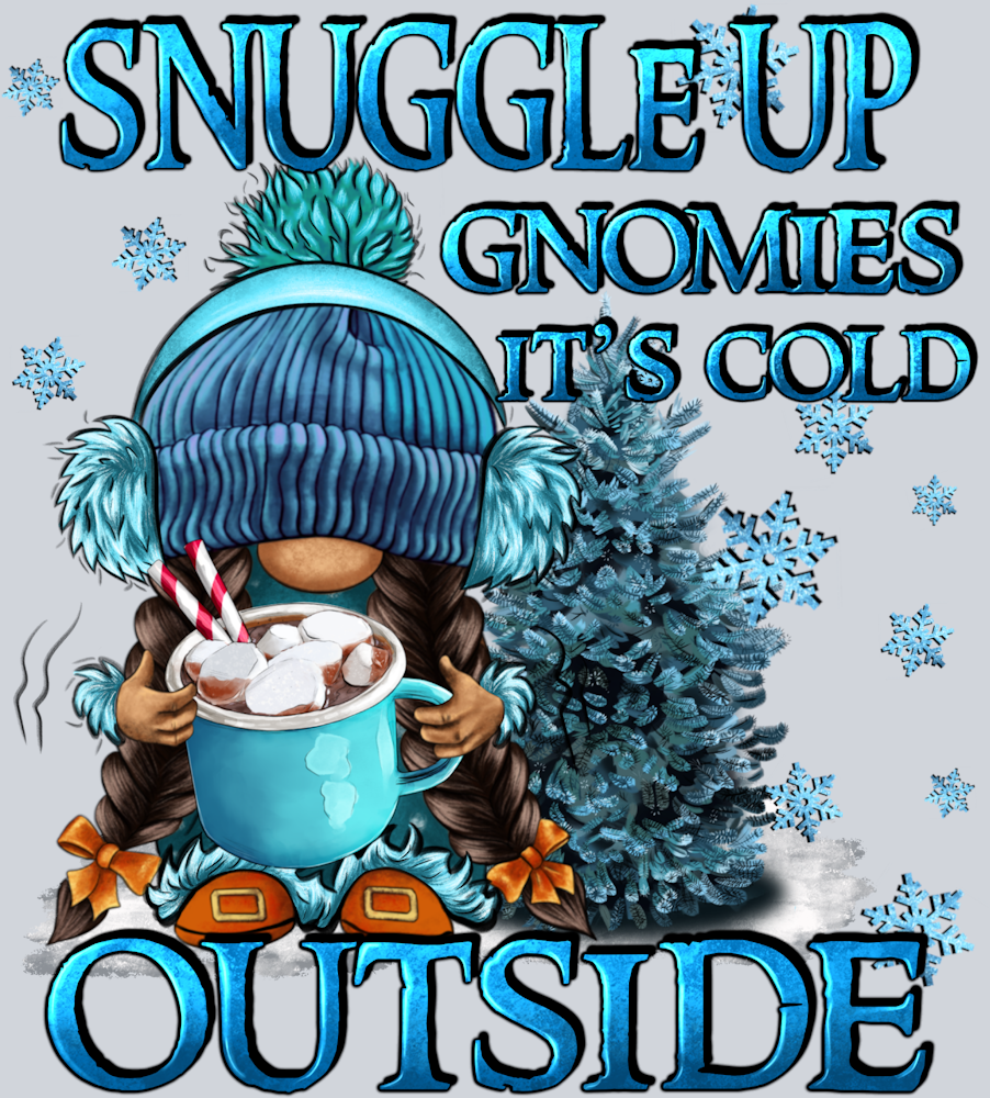 Snuggle Up Gnomies It's Cold Outside Fa - STK05572