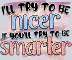 I Will Try To Be Nicer - STK03035
