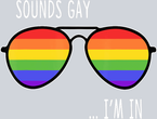 Sounds Gay I'm In 1 - STK05651