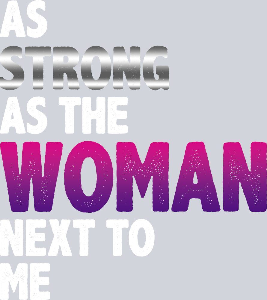 As Strong As The Woman Next To Me - STK00294