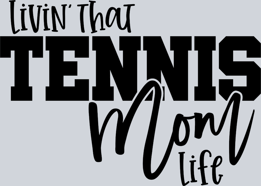 Livin That Tennis Mom Life - STK03662
