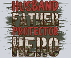Husband Father Protector Hero - STK07066