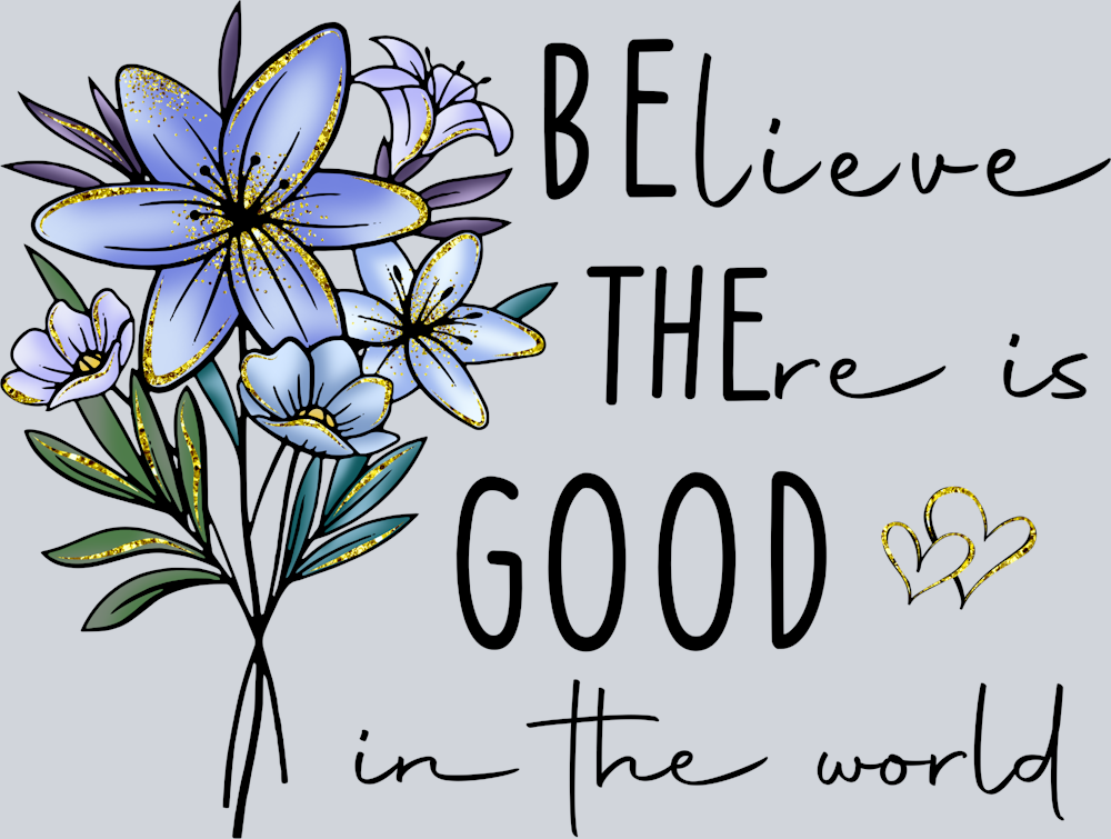 Believe There Is Good - STK00544
