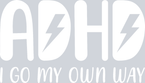 ADHD I Go My Own Way - STK00064