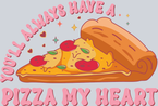 You'll Always Have A Pizza My Heart - STK06606