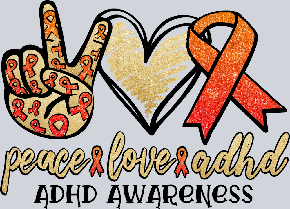 Peace Love ADHD - Glitter - STK04711