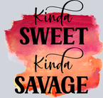 Sarcasm Kinda Sweet Kinda Savage - STK05337