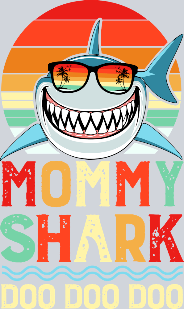 Mommy Shark Doo Doo Doo - STK04335