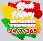 Black History Month 24 7 365 Paint - STK00777