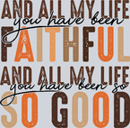 All My Life You Have Been Faithful - STK00113
