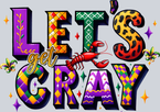 Mardi Gras Lets Get Cray - STK04070