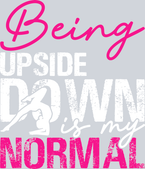 Being Upside Down Is My Normal - STK07281