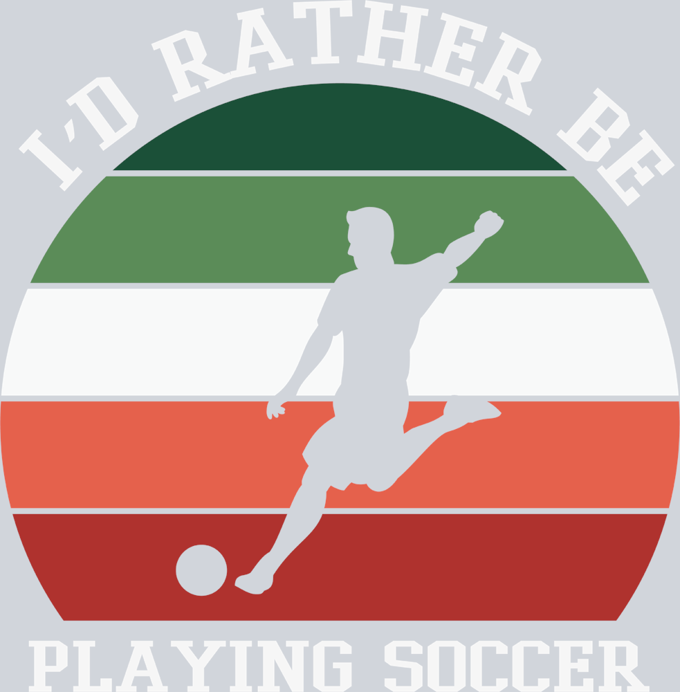 Id Rather Be Playing Soccer - STK03137
