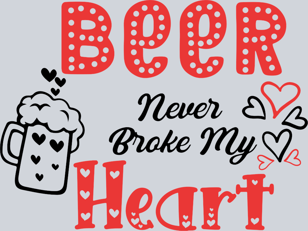 Beer Never Broke My Heart - STK00533