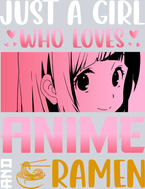 Girl Loves Anime And Ramen Color - STK02244