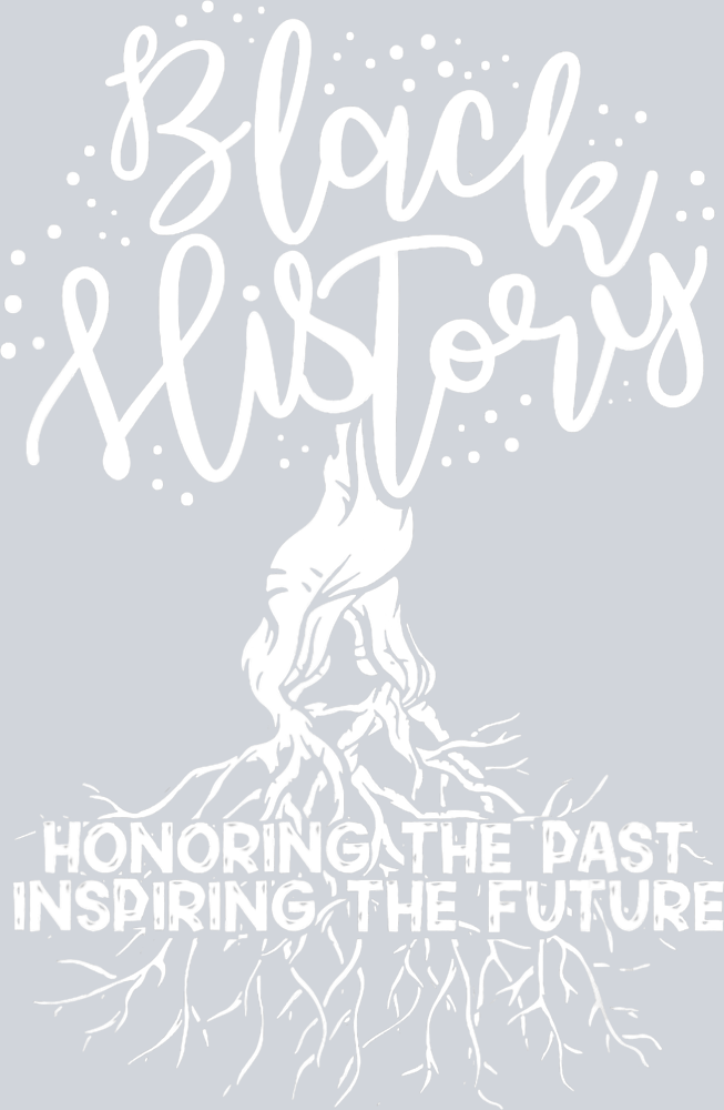 Black History Honoring The Past Inspiring The Future Cursive - STK00689